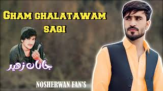 Nosherwan ashna  PASHTO new Song 2024  Gham ghalatawam saqi pashto best song [upl. by Eentroc]