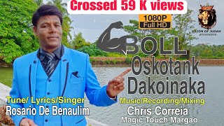 New Konkani Song 2024  Boll Oskotank Dakoinaka  Rosario De Benaulim [upl. by Nna304]