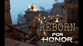 For Honor  Reborn [upl. by Taite38]