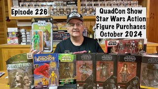 E226 Star Wars Action Figure Purchases at QuadCon Comic Book amp Toy Show Part 1 October 2024 [upl. by Teferi]