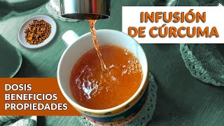 Infusión de cúrcuma  beneficios dosis y cómo prepararla  un té con Daniela [upl. by Anauqahs]