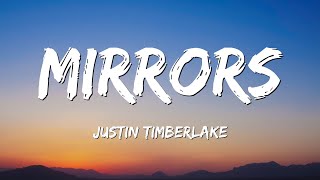 Justin Timberlake  Mirrors Lyrics [upl. by Launam]