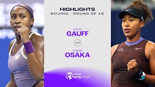 Naomi Osaka vs Coco Gauff  2024 Beijing Round of 16  WTA Match Highlights [upl. by Wolk]