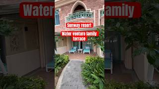 Sunway Resort amp spa  selangor water venture family terrace [upl. by Orazio]