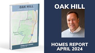 Oak Hill Homes Price Report April 2024 Nashville TN [upl. by Aina]