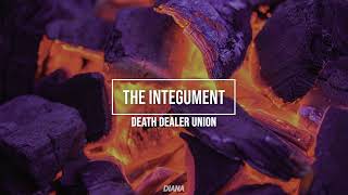 Death Dealer Union  The Integument sub esañol [upl. by Idnic]