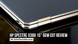 HP Spectre x360 15quot Gem Cut Review GTX 1050 Ti MQ  6 Core CPU [upl. by Durer]