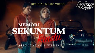 Yazid Izaham amp Wewinn  Memori Sekuntum Rindu Official Music Video [upl. by Lars]