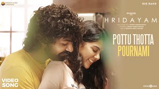 Pottu Thotta Pournami Video Song Hridayam Pranav Kalyani Hesham Sachin Megha Kaithapram [upl. by Ahsel]