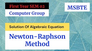 Newton raphson method to solve algebraic equationmsbte diplomafirst year sem 02computer group [upl. by Asiulairam]