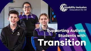 Supporting Autistic Students with Transition Part 1  Echuca College [upl. by Aenal462]