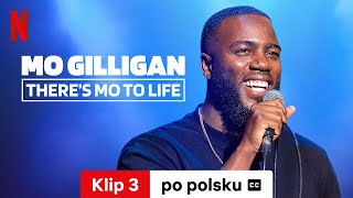 Mo Gilligan Theres Mo to Life Klip 3 z napisami  Zwiastun po polsku  Netflix [upl. by Kathy]