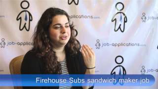 Firehouse Subs Interview  Sandwich Maker [upl. by Lenaj21]