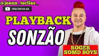 PLAYBACK SONZÃO  ROGER SOM DBOYS forro2024 xote teclado playback [upl. by Jamel129]