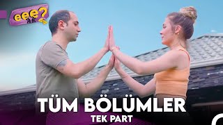 Tüm Bölümler Tek Part  Eee Sonra [upl. by Senilec]