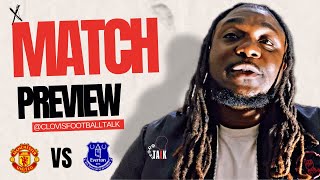 Man United Vs Everton  Match Preview [upl. by Budwig]