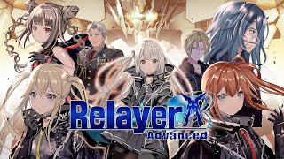 Relayer Advanced Gameplay [upl. by Ettelorahc742]