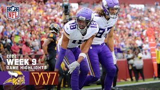 Minnesota Vikings vs Washington Commanders  2022 Week 9 Game Highlights [upl. by Kennard]