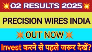 Precision Wire Q2 Results 2025 🔴 Precision Wire Result 🔴 Precision Wire Share Latest News [upl. by Sul]