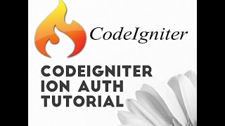 Codeigniter Ion Auth Tutorial  Codeigniter Authentication and Authorization [upl. by Luby894]