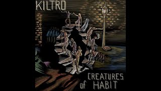 Kiltro  The drunk slowed down [upl. by Timms]