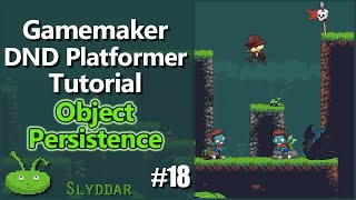 Gamemaker DND Platformer Tutorial  18 Object Persistence [upl. by Johannes]