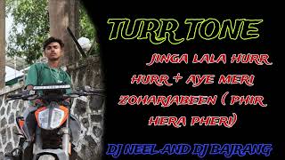 NEW TURR TONE NEW BOLLYWOOD SONG MIX BY JINGA LALA amp AYE MERI ZOHARJABEEN  PHIR HERA PHERI 😅😝🤣🤣😂😂😂 [upl. by Jocelyn]