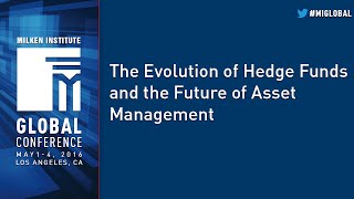 The Evolution of Hedge Funds and the Future of Asset Management [upl. by Merilyn101]