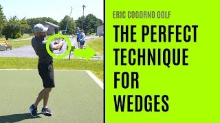 GOLF The Perfect Technique For Wedges [upl. by Steiner]