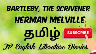 Bartleby The Scrivener by Herman Melville Summary in Tamil [upl. by Scrivings]