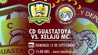 Guastatoya vs Xelaju jornada 7 EN VIVO Liga Guate Banrural Intergrupos [upl. by Eeima]