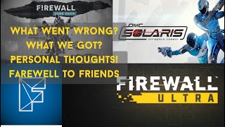 Goodbye First Contact Entertainment firewallultra firewallultra solarisowc psvr2 psvr vr [upl. by Junette]