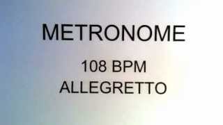 METRONOME 108 BPM ALLEGRETTO [upl. by Zalea]