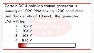 Generated EMF of 4 pole lap wound 1020 RPM DC generator with 1200 conductors and 10 mwb flux density [upl. by Nerrad565]