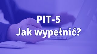 PIT5  jak wypełnić i wydrukować [upl. by Ydnelg]