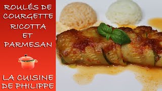 Roulés de courgette ricotta et parmesan [upl. by Sverre]