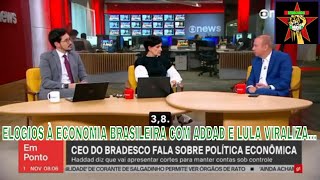 VÍDEO COM PRESIDENTE DO BRADESCO RASGANDO ELOGIOS À ECONOMIA BRASILEIRA VIRALIZA HÁ RISCOS TAMBÉM [upl. by Tavey516]