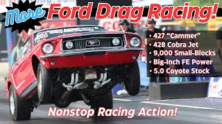 Screamin Fords on Track  427 Cammer 10000 RPM SBF 428 CJ Super Stock 302 Awesome RideAlong [upl. by Eusadnilem]