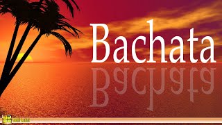 Bachata  Latin Music [upl. by Yedrahs]