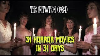 The Initiation 1984  31 Horror Movies in 31 Days [upl. by Rekyr]