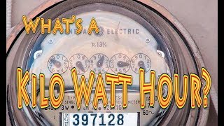 What is a kilowatt hour kWh and how it is used to determine electricity usage [upl. by Anaiek]