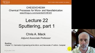 Lecture 22 CHE 323 Sputtering part 1 [upl. by Thaddeus]