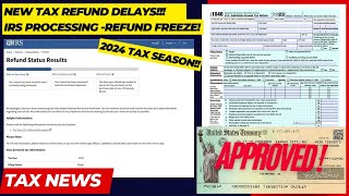 2024 IRS TAX REFUND UPDATE  NEW Refunds Approved Delays Notices Transcripts Tax Assistance [upl. by Skipp]