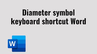 Diameter symbol keyboard shortcut Word in 2024 mix [upl. by Kingsbury]