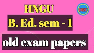 hngu old question paper b ed old paper bed sem  1 hnguonlineexam [upl. by Brocklin]