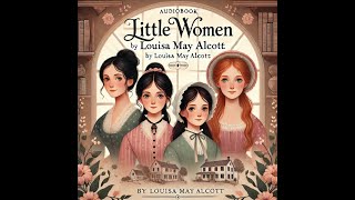 Free audiobook  Free audiobook  Little Women by Louisa May Alcott  part 2 [upl. by Benzel]