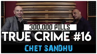 Asian Smuggler In Spanish Supermax Chet Sandhu 1  True Crime Podcast 16 Banged Up Channel 4 [upl. by Niltiac187]