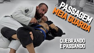 Passagem de Meia Guarda  JIUJITSU [upl. by Ellener]