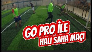 GO PRO İLE HALI SAHA MAÇI  FUTBOLCU GÖZÜNDEN MAÇ 1 [upl. by Margarita]