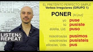 Learn Spanish 69 El pretérito perfecto simple Irregular Verbs Group 1 part I [upl. by Luckett]